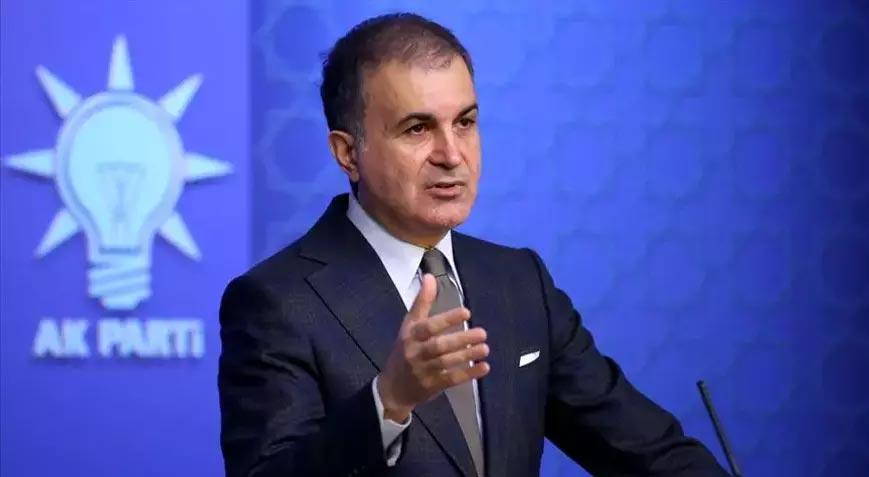 AK Parti Sözcüsü Ömer Çelik: Saldırıyı kendimize yapılmış sayıyoruz
