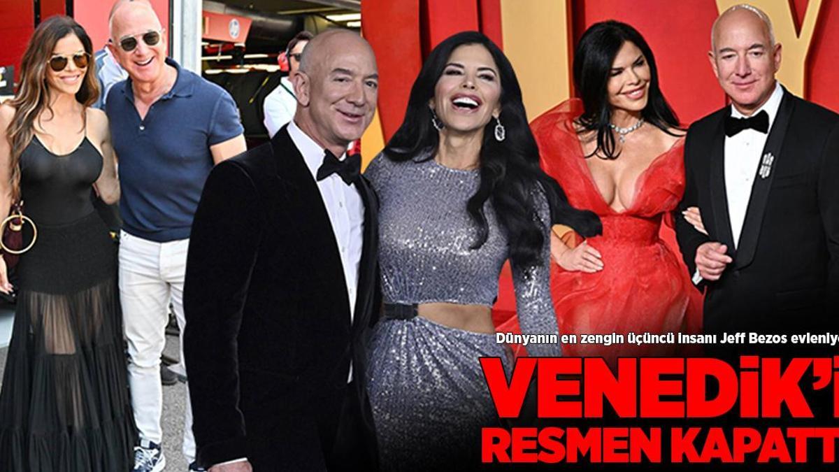 Dünyanın en zengin üçüncü insanı Jeff Bezos evleniyor! Venedik'i resmen kapattı