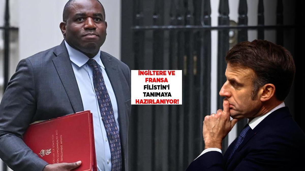 Fransa ile İngiltere Filistin'i tanıma görüşmeleri yürütüyor: Tarih verildi!