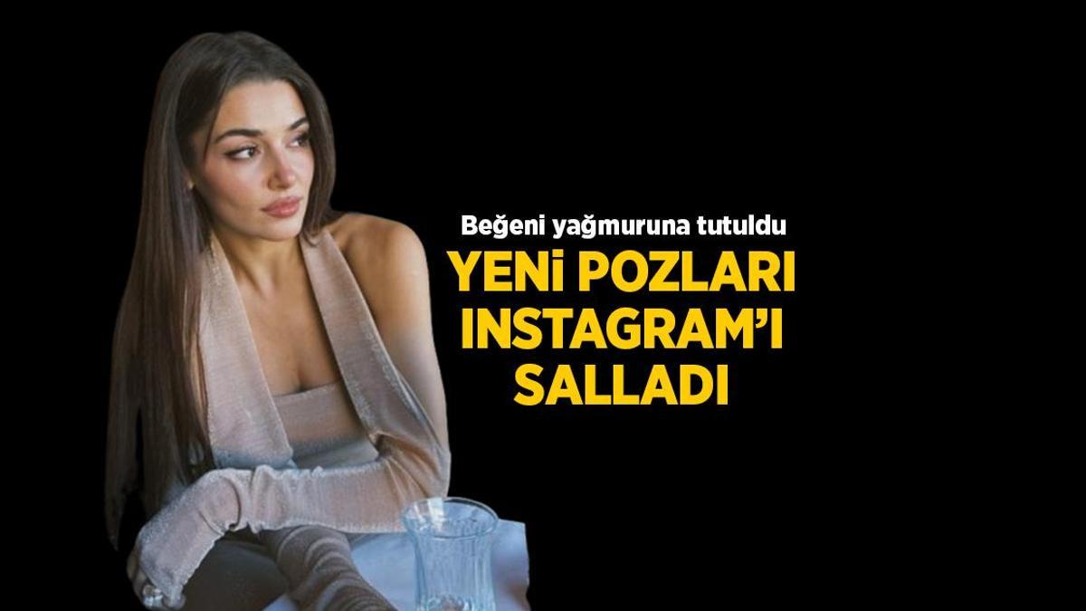 Haberler: Hande Erçel'in yeni Instagram paylaşımına beğeni yağdı
