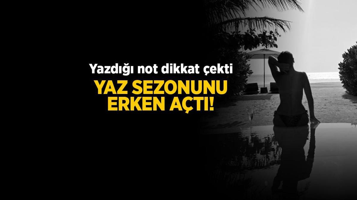 Hadise yaz sezonunu açtı, bikinili poz verdi! Yazdığı not dikkatleri çekti