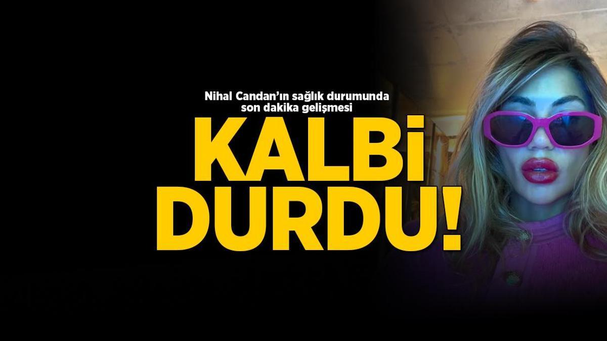 Son dakika haberi: Nihal Candan'ın sağlık durumunda kritik son dakika gelişmesi! Kalbi durdu! Nihal Candan sağlık durumu nasıl ve son durumu nedir?