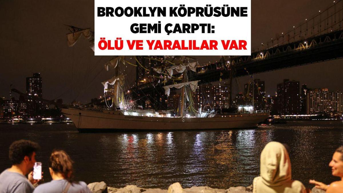 Son dakika... Meksika Donanmasına ait yelkenli gemi New York Brooklyn Köprüsü'ne çarptı: Ölü ve yaralılar var