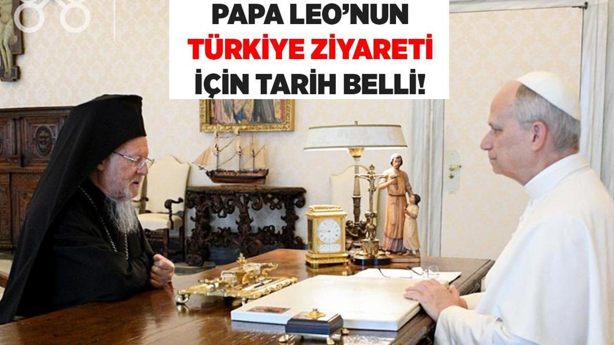 Son Dakika | Papa Leo'nun Türkiye'ye geleceği tarih belli oldu!